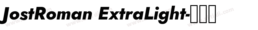 JostRoman ExtraLight字体转换